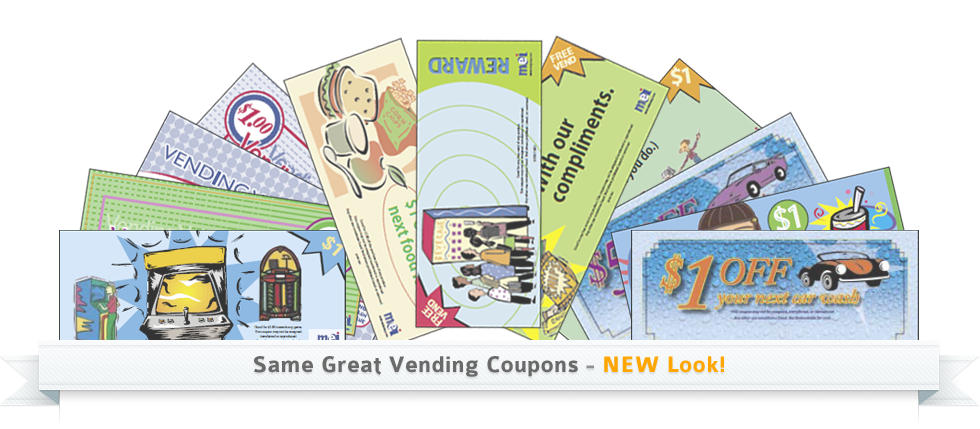 Same Great Vending Coupons - NEW Look!
